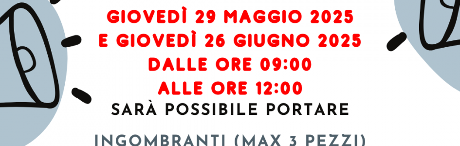 Giornate di Raccolta straordinaria di ingombranti e potature